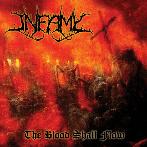 INFAMY - The Blood Shall Flow - CD